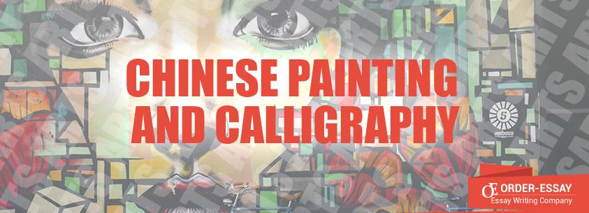 Chinese Painting and Calligraphy