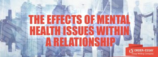 The Effects of Mental Health Issues within a Relationship Essay Sample