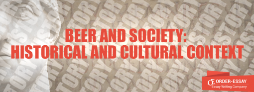 Beer and Society: Historical and Cultural Context