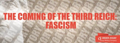 The Coming of the Third Reich: Fascism