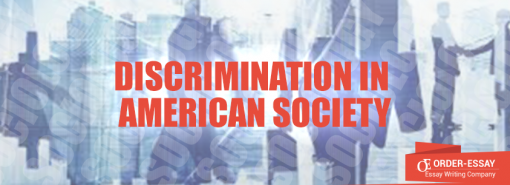 Discrimination in American Society