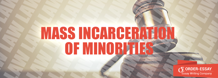Mass Incarceration of Minorities